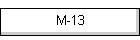 M-13