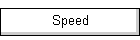 Speed